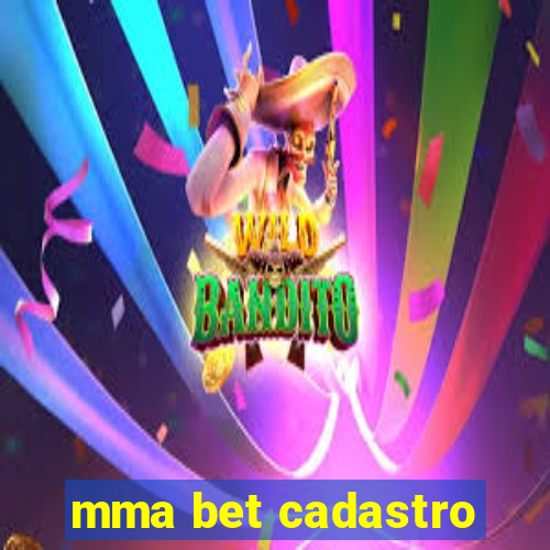 mma bet cadastro